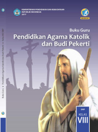 Image of Pendidikan Agama Katolik dan Budi Pekerti : buku guru