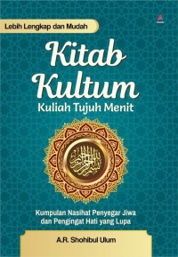 Image of Kitab Kultum ; Kuliah Tujuh Menit ; Kumpulan Nasihat