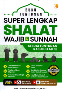 Image of BUKU TUNTUNAN SUPER LENGKAP SHALAT WAJIB DAN SUNNAH SESUAI TUNTUNAN RASULULLAH
